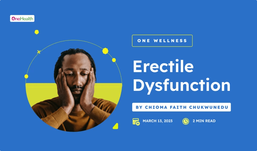 Erectile Dysfunction OneHealthNG